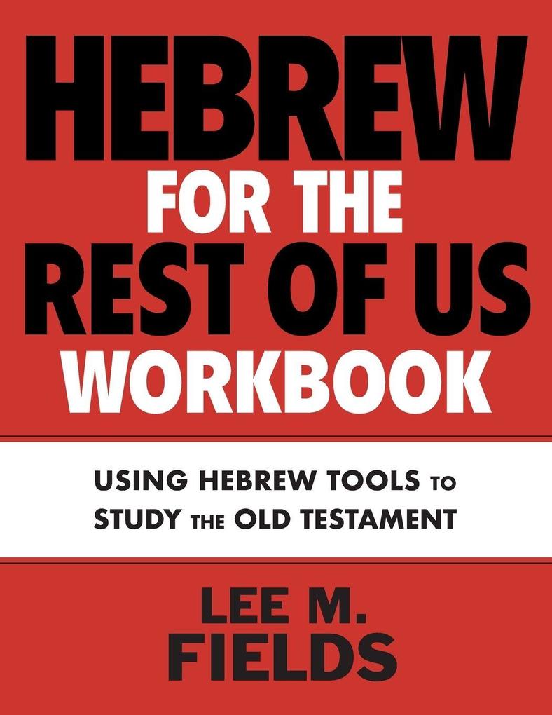Hebrew for the Rest of Us Workbook