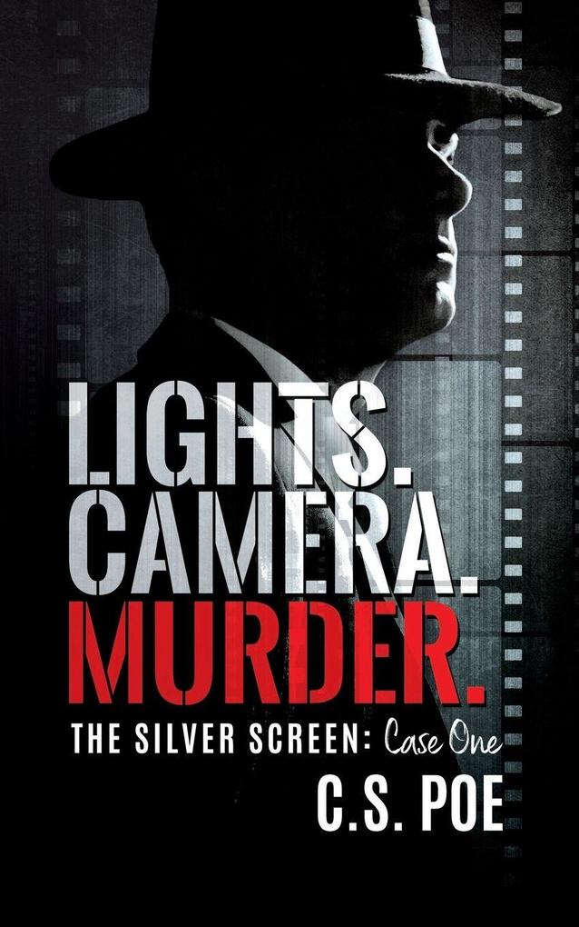 Lights. Camera. Murder.