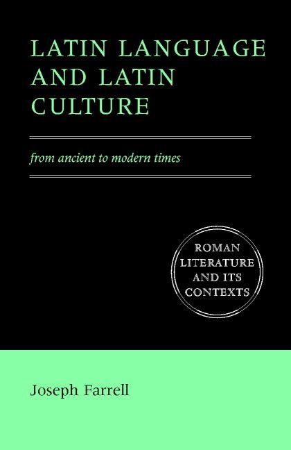 Latin Language and Latin Culture