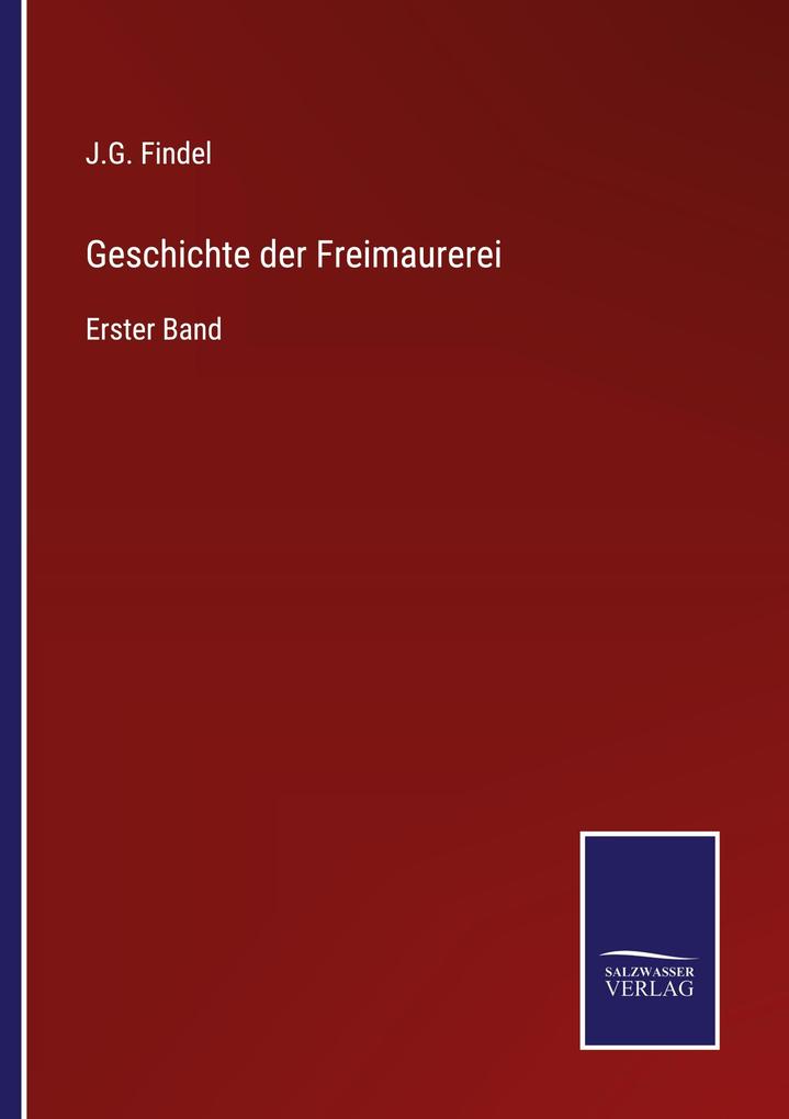 Geschichte der Freimaurerei