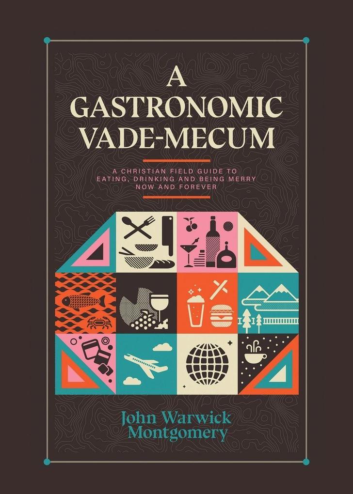 A Gastronomic Vade Mecum