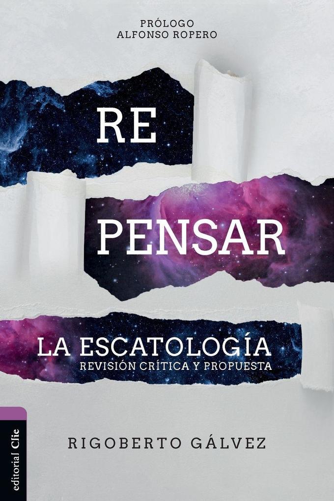 Repensar la escatología | Softcover | Rethinking Eschatology
