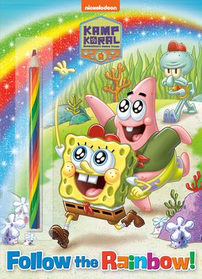 Follow the Rainbow! (Kamp Koral: Spongebob‘s Under Years): Activity Book with Multi-Colored Pencil