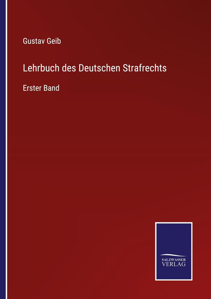 Lehrbuch des Deutschen Strafrechts