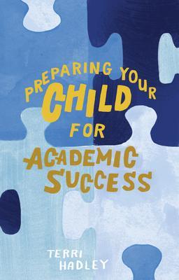 Preparing Your Child For Academic Success