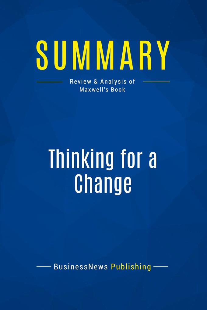 Summary: Thinking for a Change
