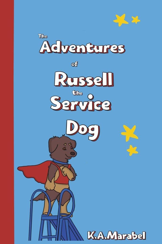 The Adventures of Russell the Service Dog
