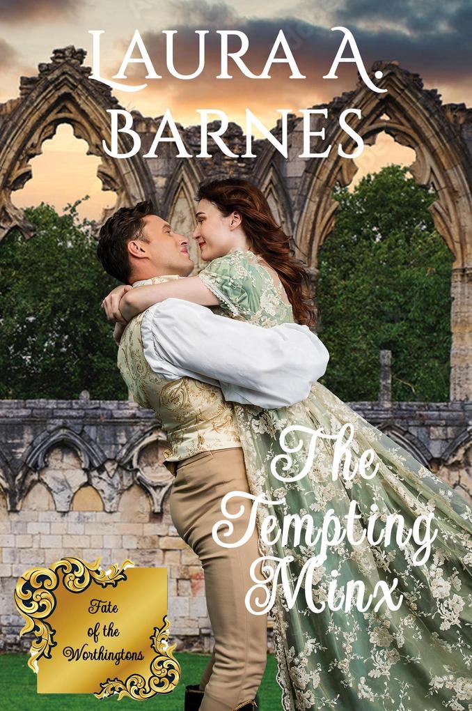 The Tempting Minx (Fate of the Worthingtons #1)