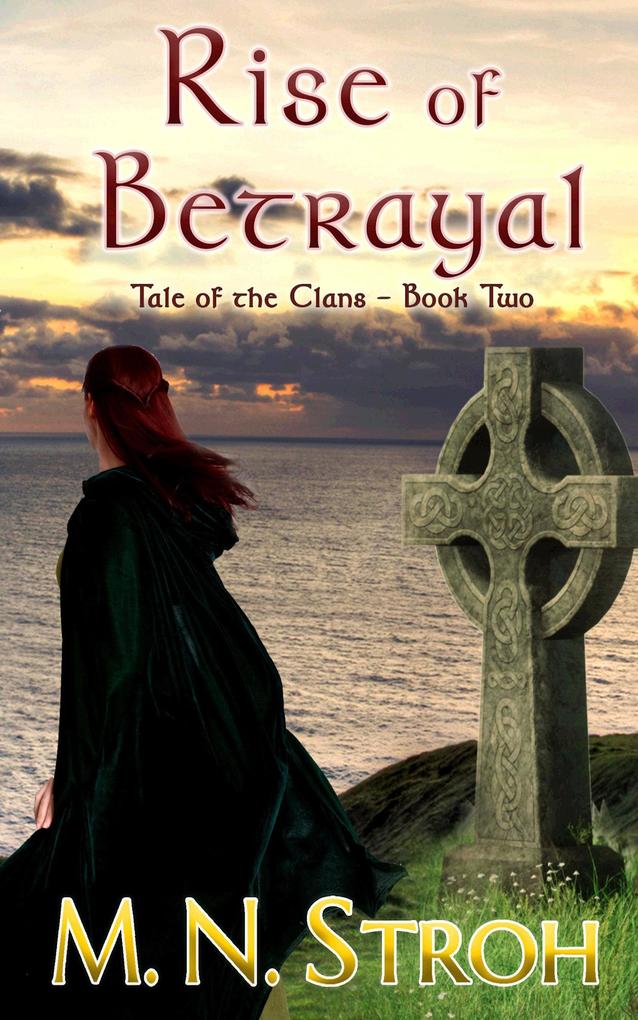 Rise of Betrayal (Tale of the Clans #2)