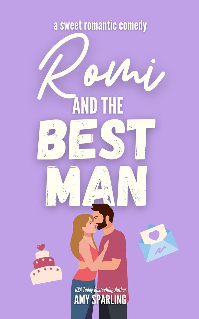 Romi and the Best Man (Lake Sterling Sweet Romance #4)