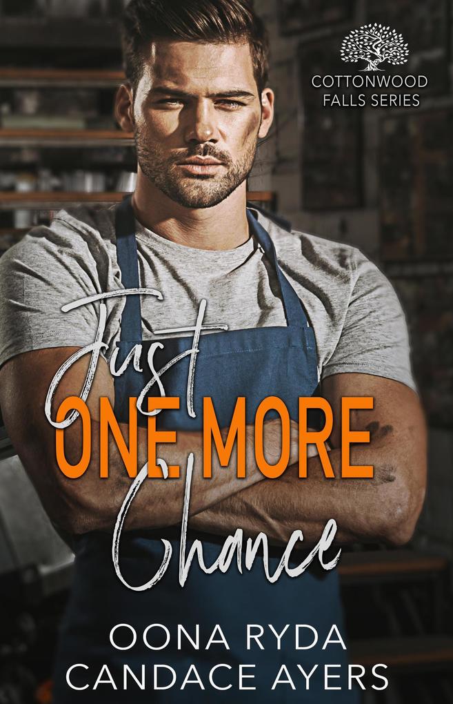 Just One More Chance (Cottonwood Falls #1)