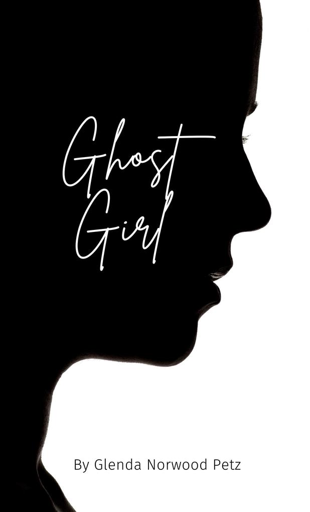 Ghost Girl (DeeDee Olsen Ghost Girl #1)