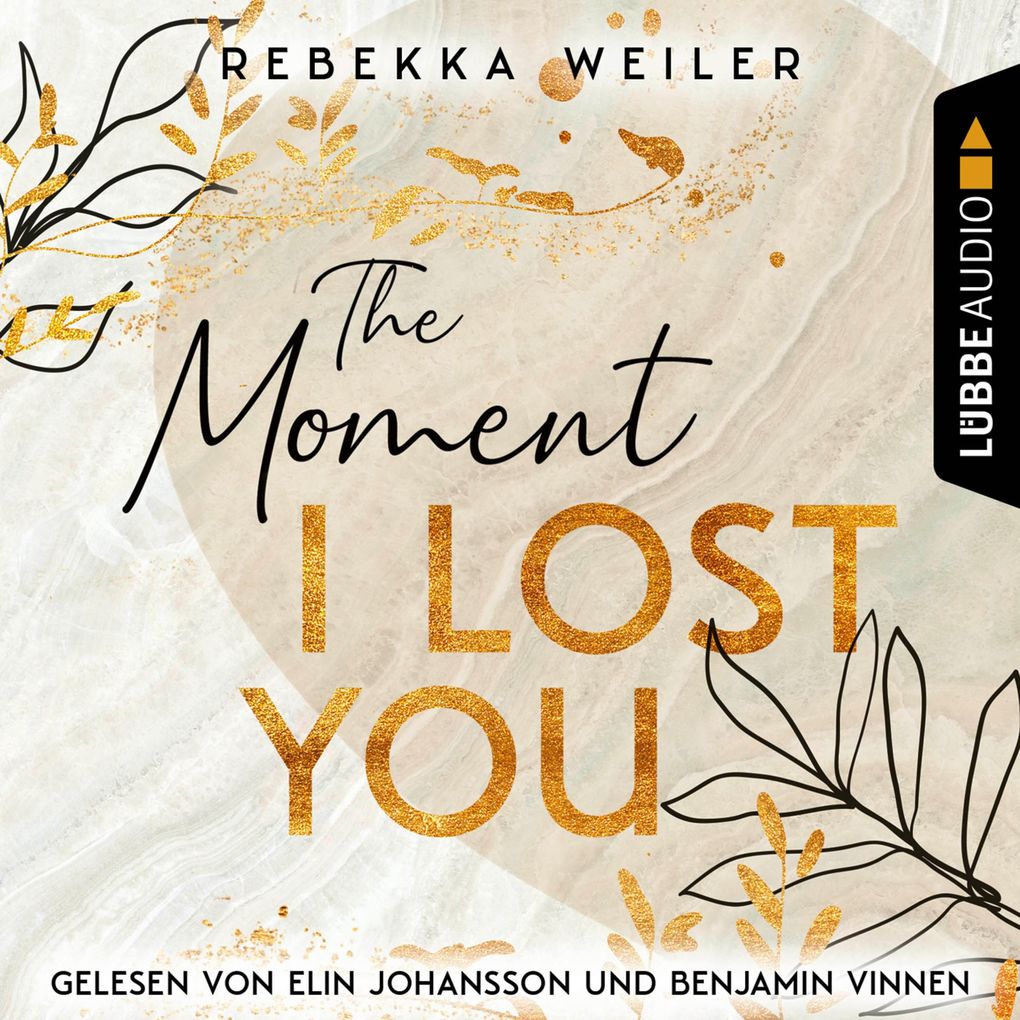 The Moment I Lost You - Lost-Moments-Reihe Teil 1