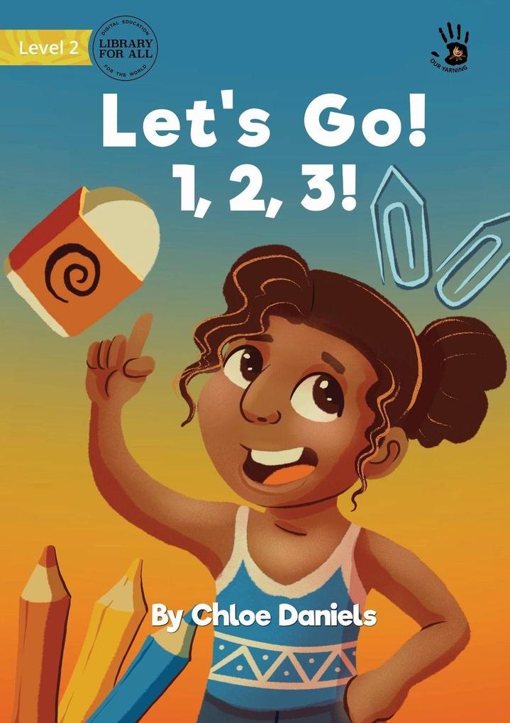 Let's Go! 1 2 3! - Our Yarning
