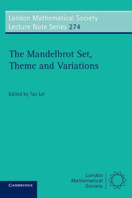 The Mandelbrot Set Theme and Variations
