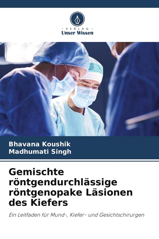 Gemischte röntgendurchlässige röntgenopake Läsionen des Kiefers