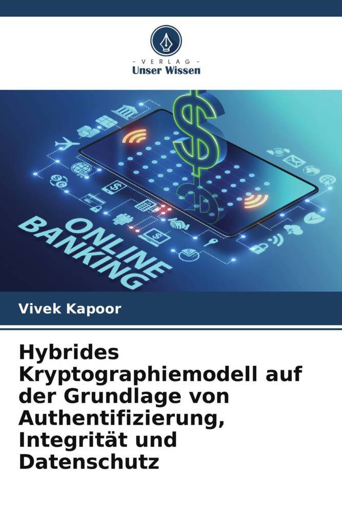 Hybrides Kryptographiemodell auf der Grundlage von Authentifizierung Integrität und Datenschutz