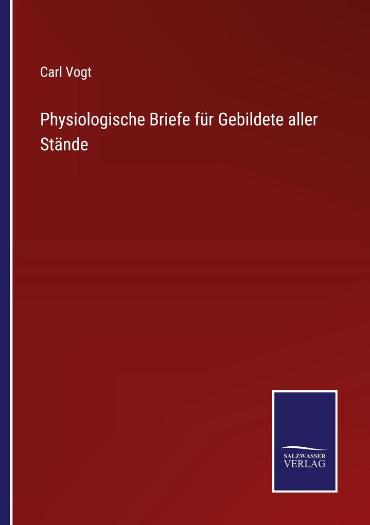 Physiologische Briefe für Gebildete aller Stände