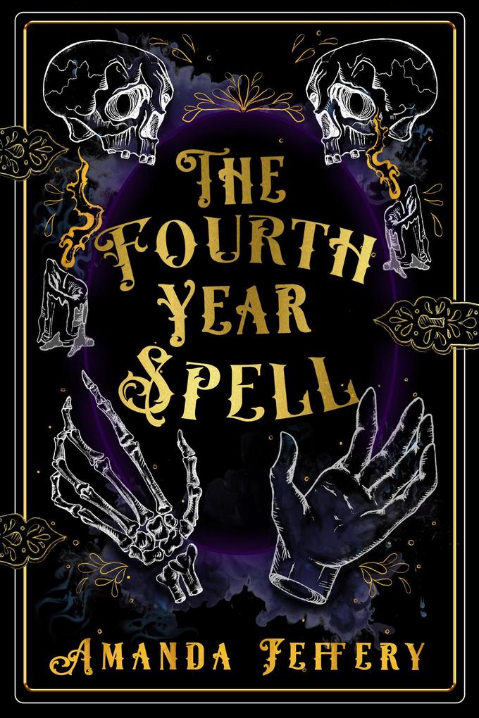 The Fourth Year Spell (Elnara Chronicles #1)