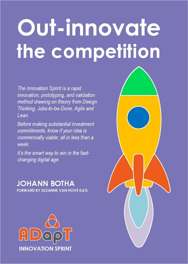 Out-innovate the competition (Agile ADapT #2)