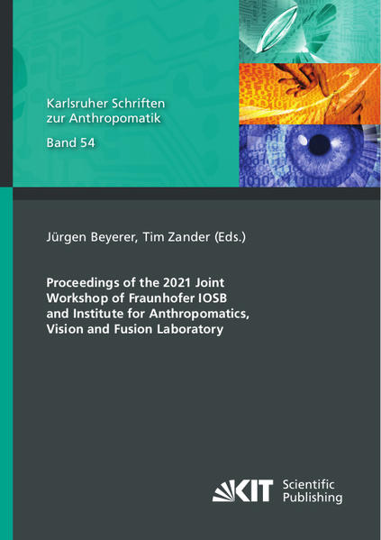 Proceedings of the 2021 Joint Workshop of Fraunhofer IOSB and Institute for Anthropomatics Vision and Fusion Laboratory