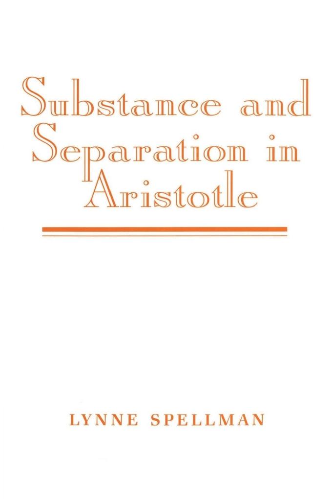 Substance and Separation in Aristotle