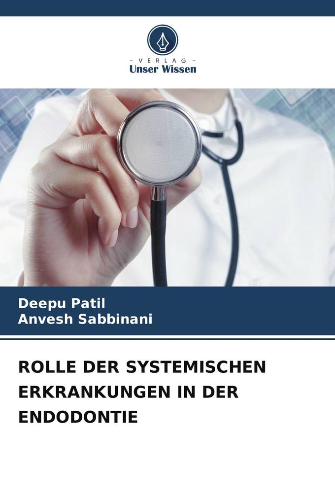 ROLLE DER SYSTEMISCHEN ERKRANKUNGEN IN DER ENDODONTIE