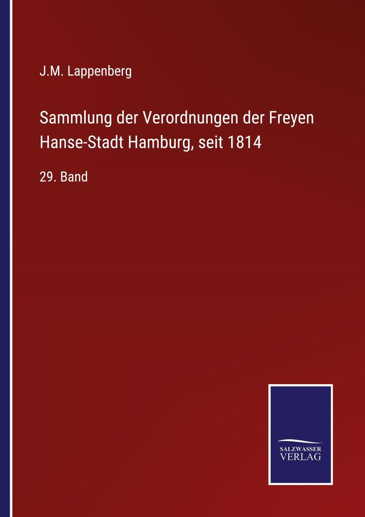 Sammlung der Verordnungen der Freyen Hanse-Stadt Hamburg seit 1814