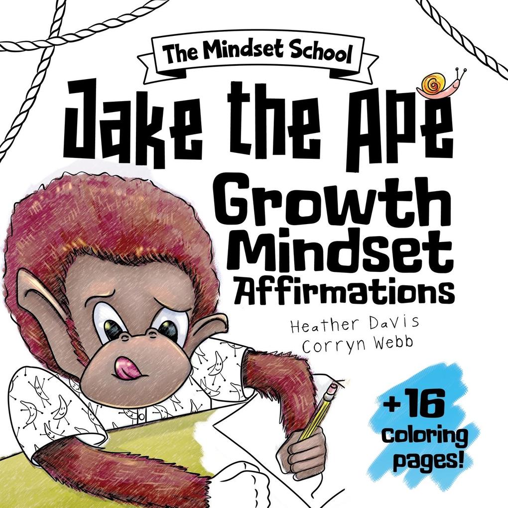 Jake the Ape‘s Growth Mindset Affirmations