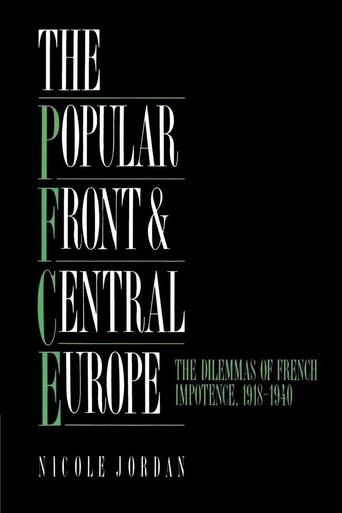 The Popular Front and Central Europe - Nicole Jordan