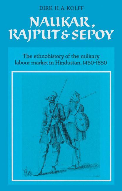 Naukar Rajput and Sepoy