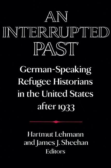 An Interrupted Past