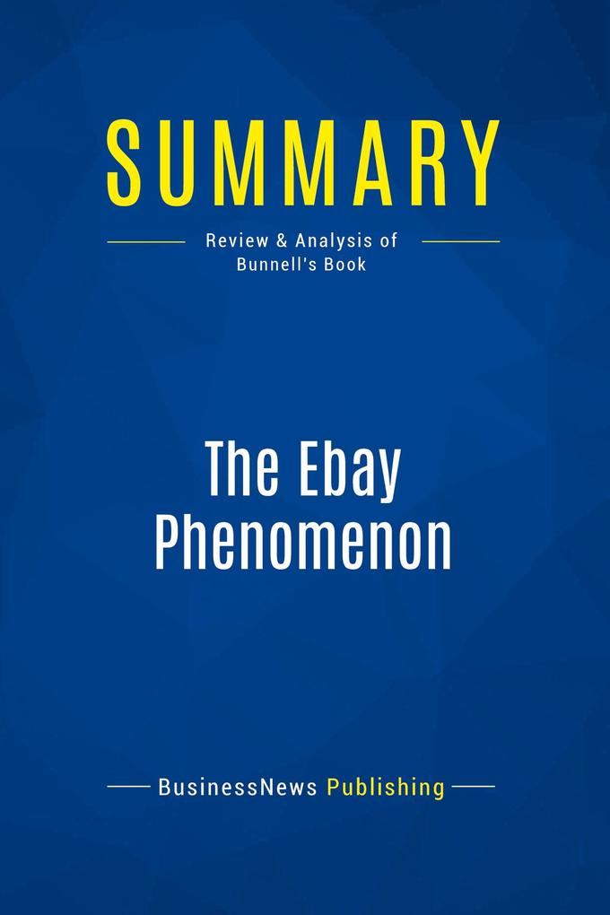 Summary: The Ebay Phenomenon