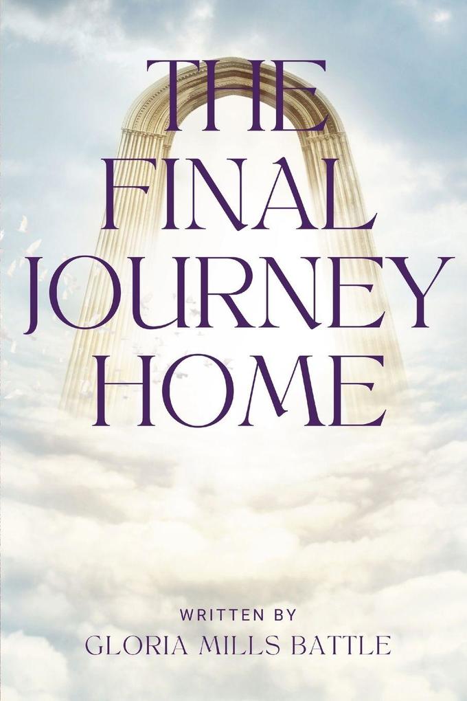 The Final Journey Home