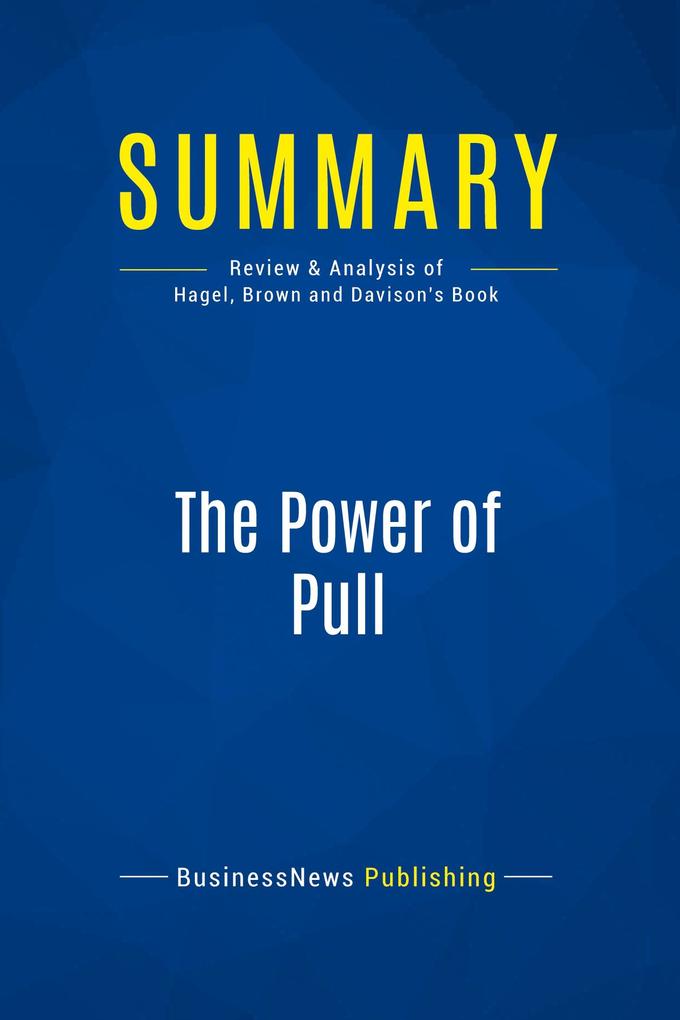 Summary: The Power of Pull