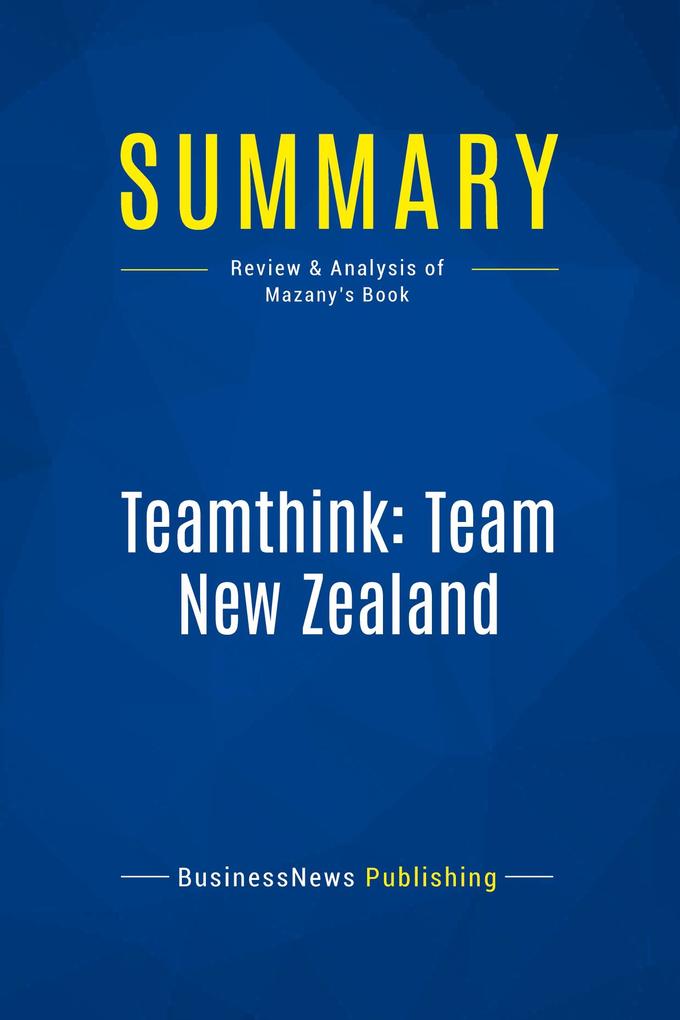 Summary: Teamthink: Team New Zealand