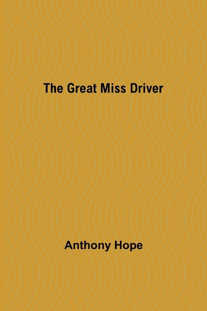 The Great Miss Driver