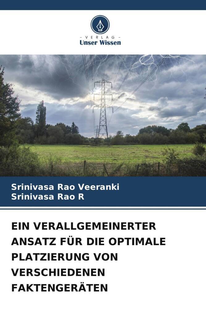 EIN VERALLGEMEINERTER ANSATZ FÜR DIE OPTIMALE PLATZIERUNG VON VERSCHIEDENEN FAKTENGERÄTEN