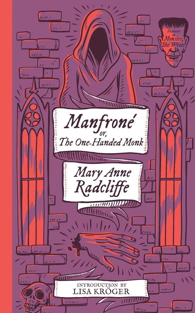 Manfrone; or The One-Handed Monk (Monster She Wrote)