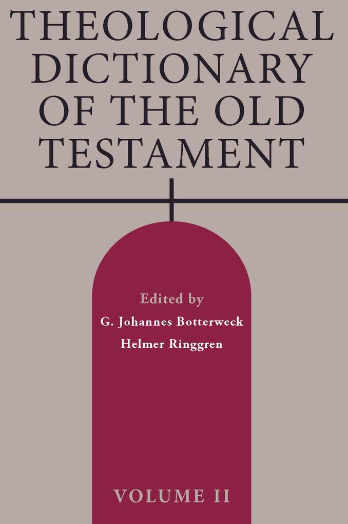 Theological Dictionary of the Old Testament Volume II