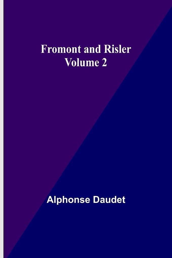 Fromont and Risler - Volume 2