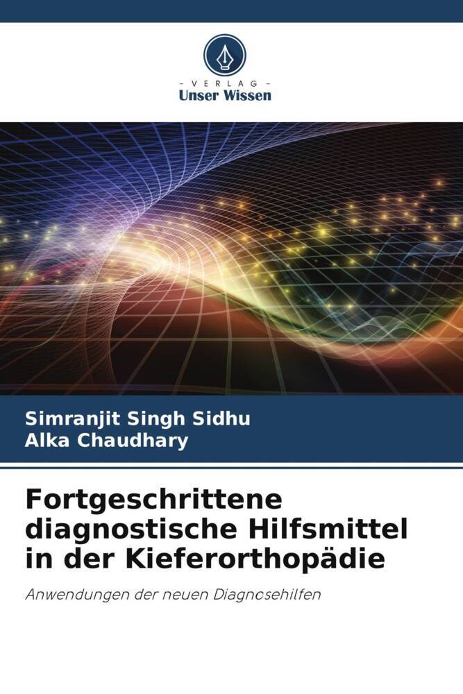 Fortgeschrittene diagnostische Hilfsmittel in der Kieferorthopädie