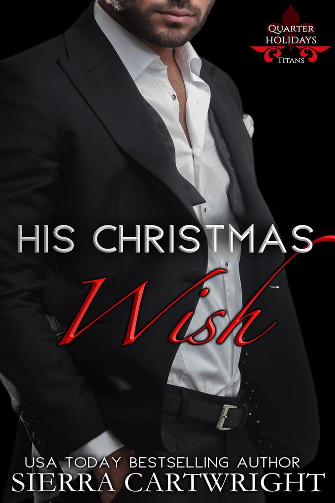 His Christmas Wish (Titans Quarter Holidays #2)