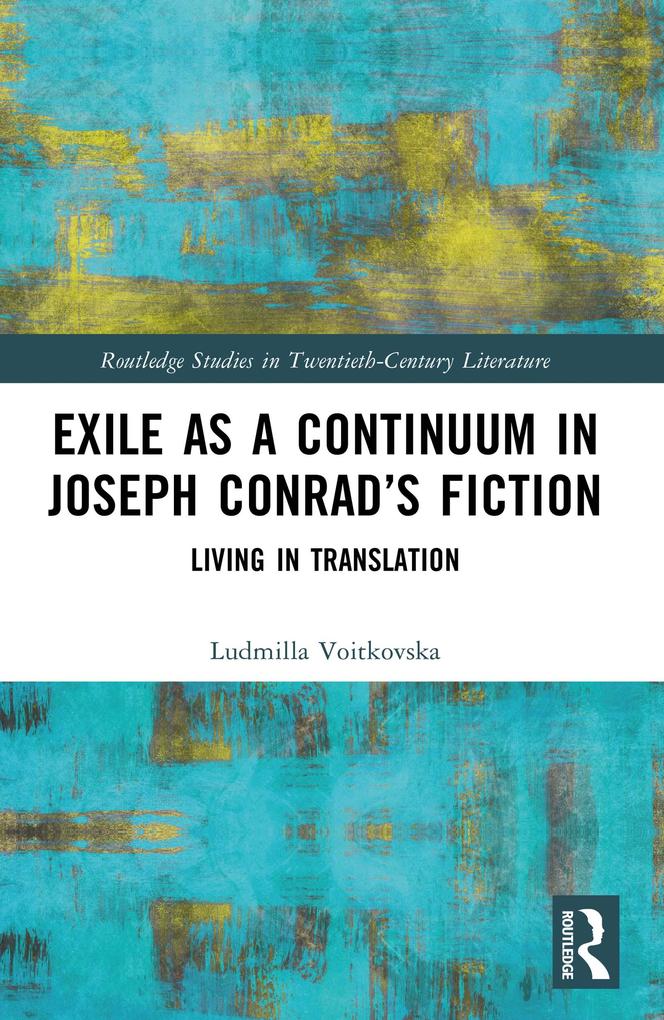 Exile as a Continuum in Joseph Conrad‘s Fiction