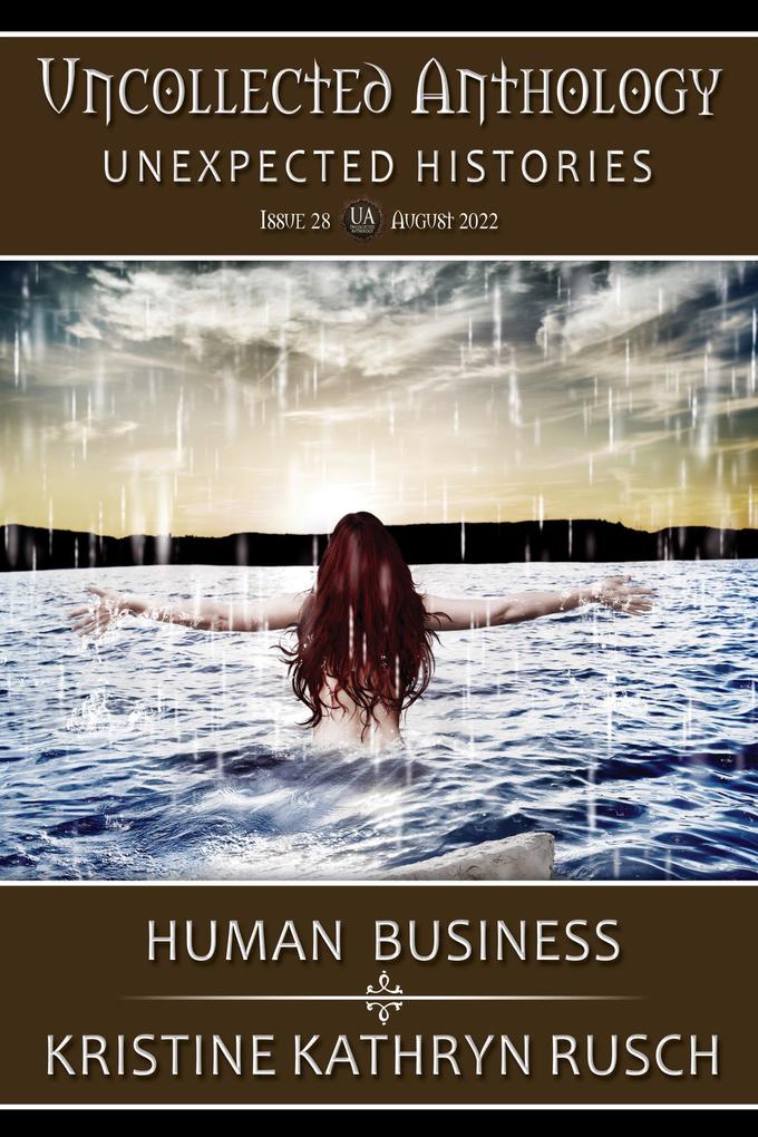 Human Business: A Faerie Justice Story (Uncollected Anthology #28)