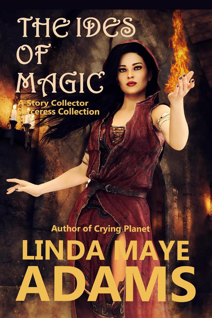 The Ides of Magic (The Story Collector Sorceress)