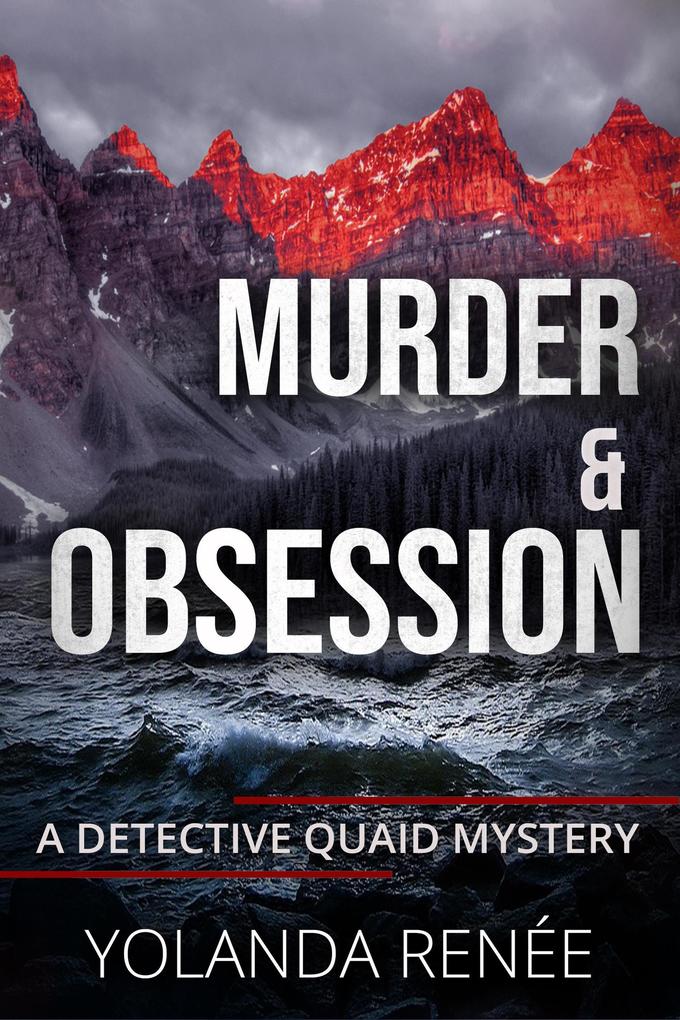 Murder & Obsession (A Detective Quaid Mystery #3)