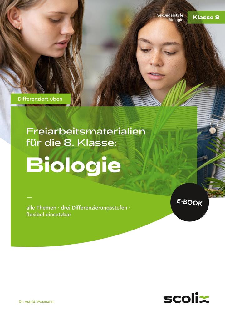 Freiarbeitsmaterialien f. d. 8. Klasse: Biologie