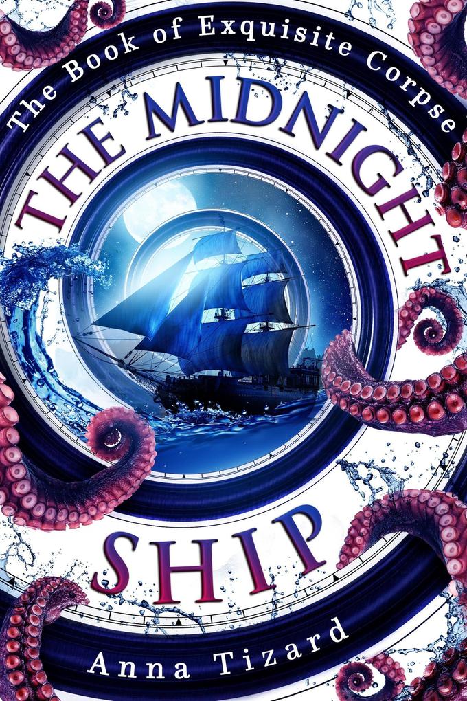 The Midnight Ship (The Book of Exquisite Corpse #0)