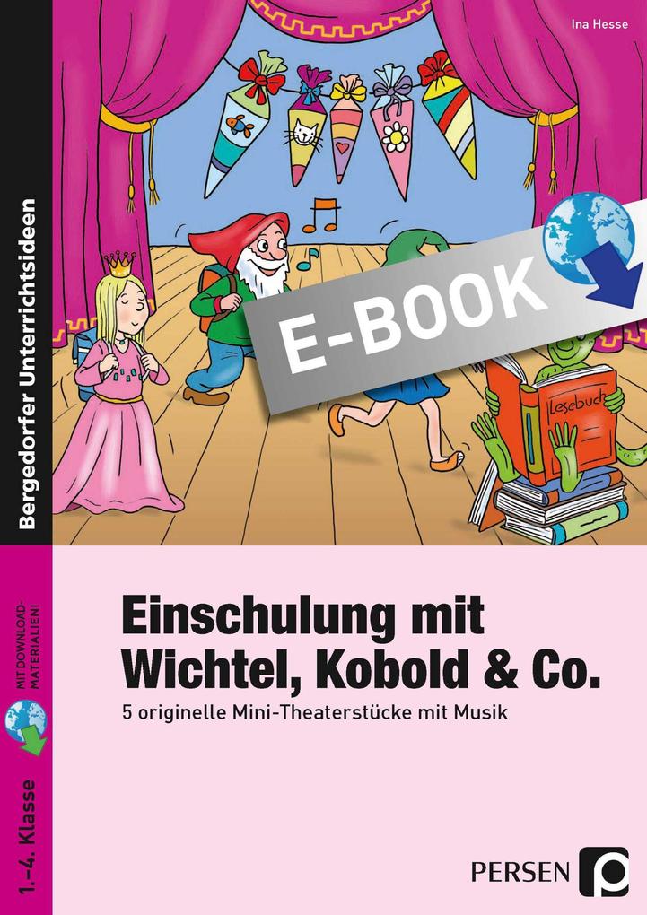 Einschulung mit Wichtel Kobold & Co.